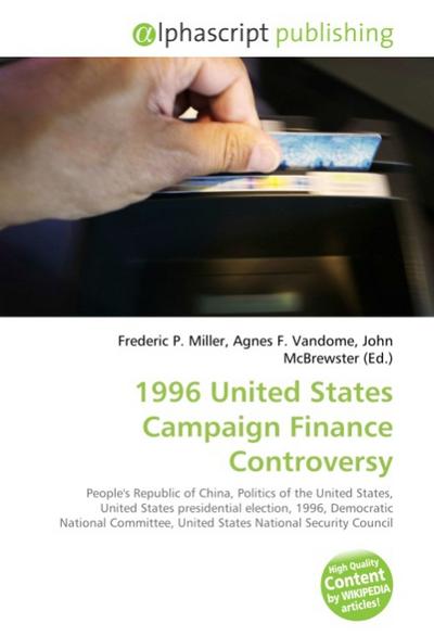 1996 United States Campaign Finance Controversy - Frederic P. Miller