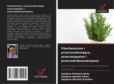 Fitochemiczne i przeciwutleniaj¿ce, przeciwzapalne i przeciwdrobnoustrojowe