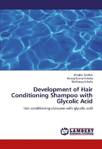 Development of Hair Conditioning Shampoo with Glycolic Acid