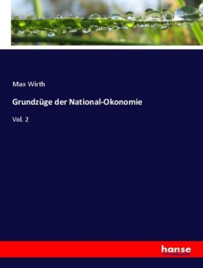 Grundzüge der National-Okonomie