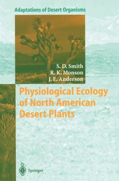 Physiological Ecology of North American Desert Plants