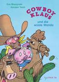 Cowboy Klaus und die wüste Wanda