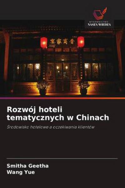 Rozwój hoteli tematycznych w Chinach