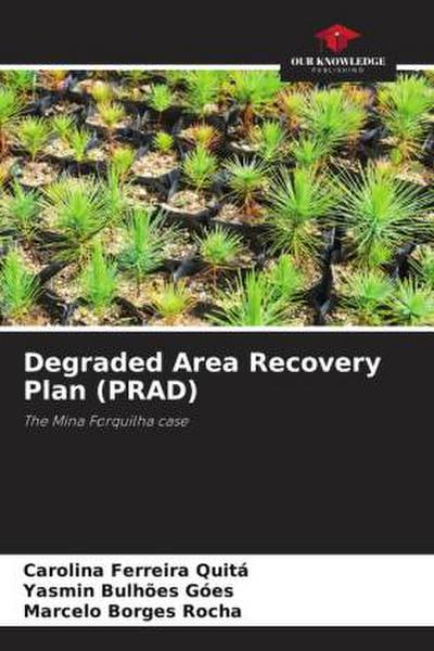 Degraded Area Recovery Plan (PRAD)
