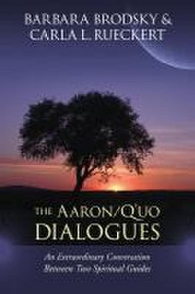The Aaron/q’Uo Dialogues