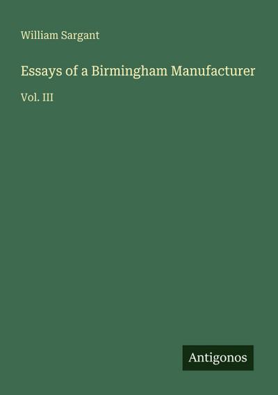Essays of a Birmingham Manufacturer
