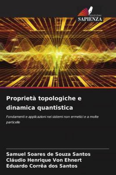 Proprietà topologiche e dinamica quantistica
