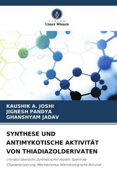 SYNTHESE UND ANTIMYKOTISCHE AKTIVITÄT VON THIADIAZOLDERIVATEN
