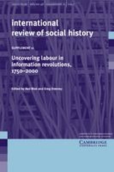Uncovering Labour in Information Revolutions, 1750-2000