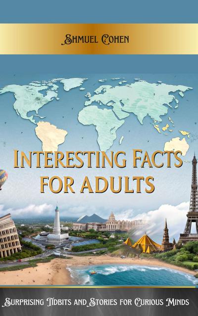 Interesting Fun Facts for Adults