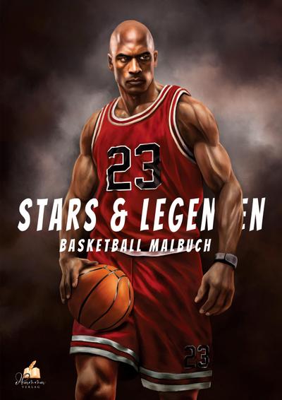 Basketball-Malbuch Stars & Legenden für Kinder ab 8 Jahren, Jugendliche und Erwachsene mit 55 Ausmalmotiven