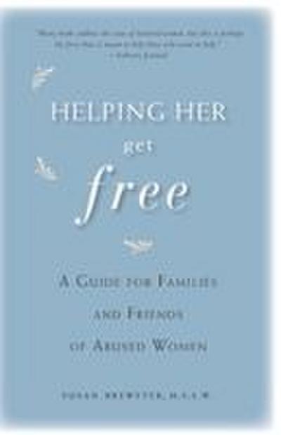 Helping Her Get Free