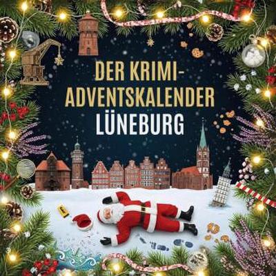 Der Krimi-Adventskalender Lüneburg