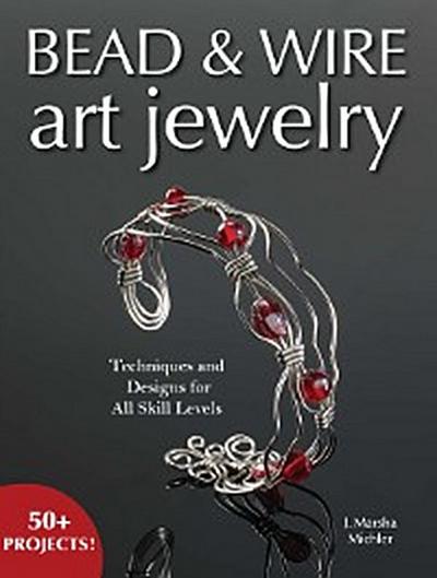 Bead & Wire Art Jewelry
