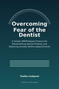 Overcoming Fear of the Dentist