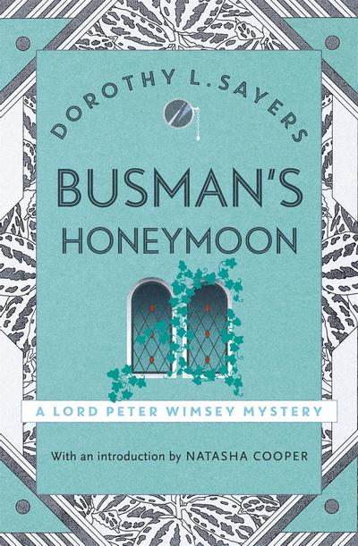 Busman’s Honeymoon