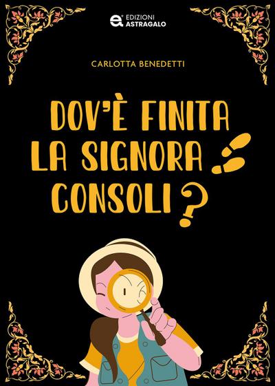 Dov’è finita la signora Consoli?