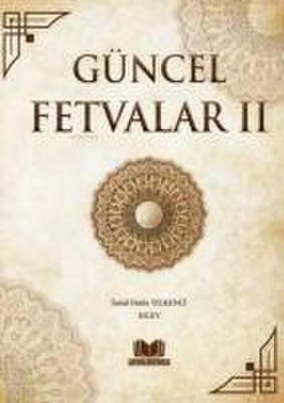 Güncel Fetvalar 2.Cilt