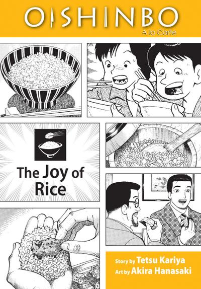 Oishinbo: The Joy of Rice, Vol. 6