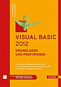 Visual Basic 2012 - Grundlagen und Profiwissen