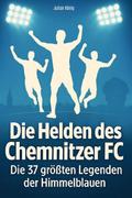 Die Helden des Chemnitzer FC