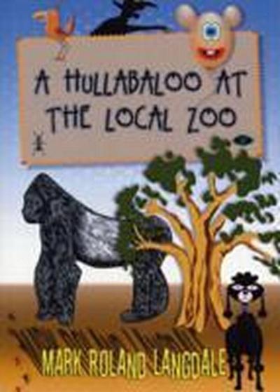 A Hullabaloo At The Local Zoo