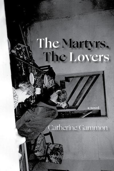 The Martyrs, the Lovers