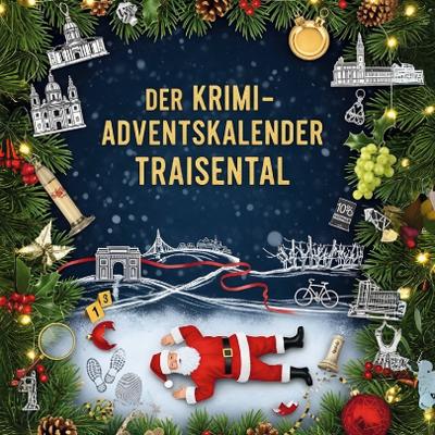 Der Krimi-Adventskalender Traisental