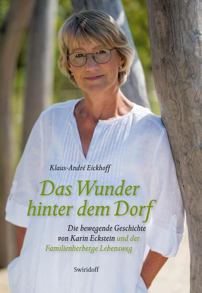 Das Wunder hinter dem Dorf