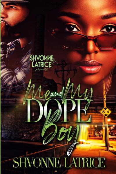 Me & My Dope Boy