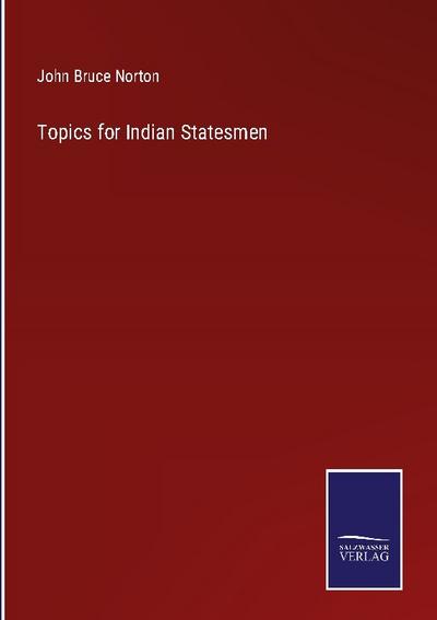 Topics for Indian Statesmen