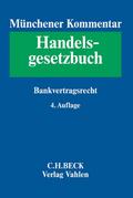 Münchener Kommentar zum Handelsgesetzbuch 6: Bankvertragsrecht