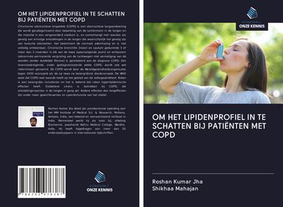 OM HET LIPIDENPROFIEL IN TE SCHATTEN BIJ PATIËNTEN MET COPD