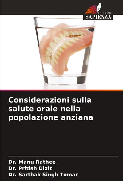 Considerazioni sulla salute orale nella popolazione anziana