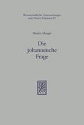 Die johanneische Frage