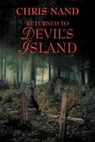 Returned to Devil’s Island