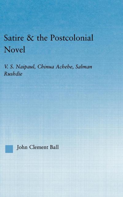 Satire and the Postcolonial Novel