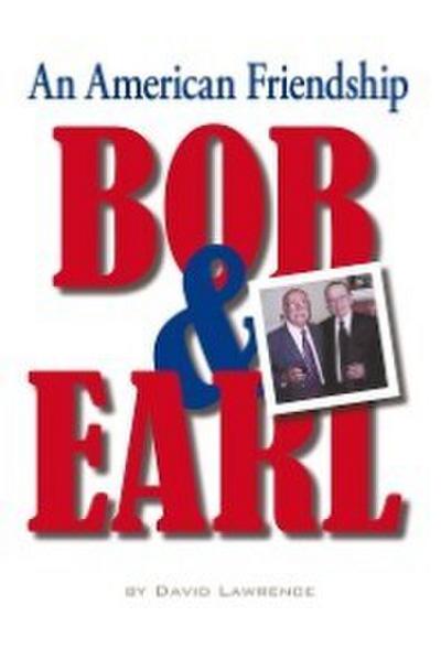 Lawrence, D: Bob & Earl