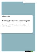 Mobbing. Psychoterror am Arbeitsplatz