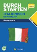 Durchstarten Italienisch Grammatik. Übungsbuch