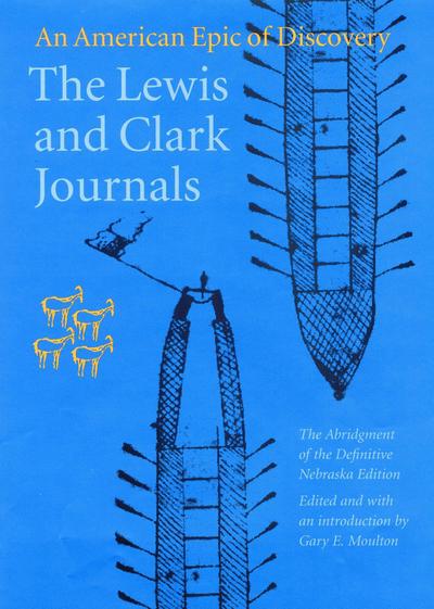 The Lewis and Clark Journals