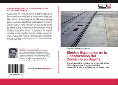 Efectos Espaciales de la Liberalización del Comercio en Bogotá