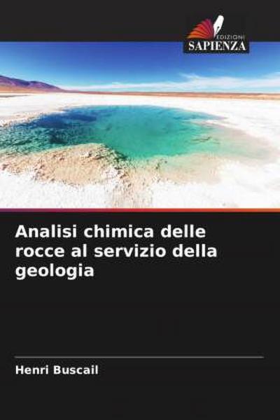 Analisi chimica delle rocce al servizio della geologia