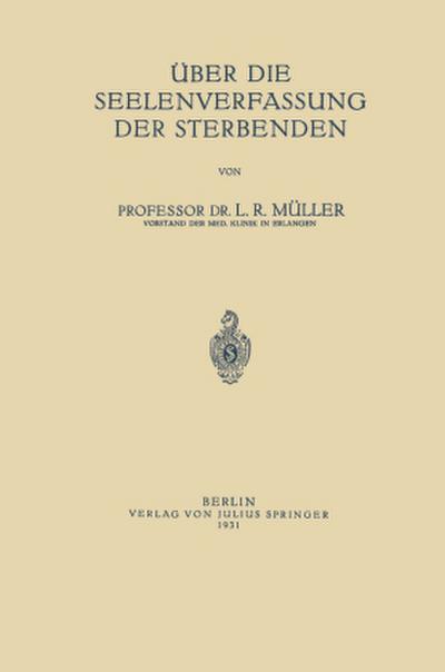 Über die Seelenverfassung der Sterbenden