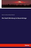 Die Stadt Würzburg im Bauernkriege