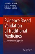 Evidence Based Validation of Traditional Medicines