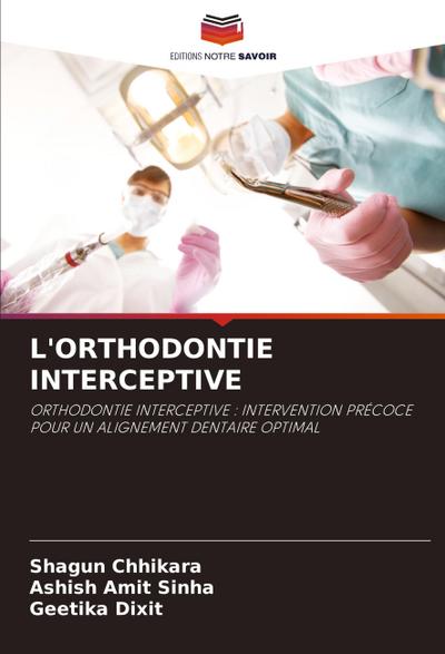 L’ORTHODONTIE INTERCEPTIVE