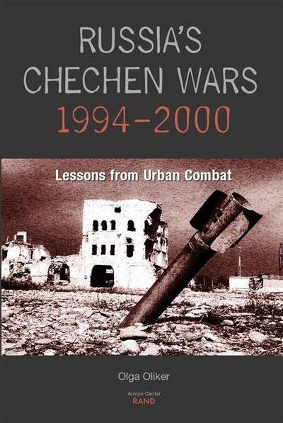 Russia’s Chechen Wars 1994-2000