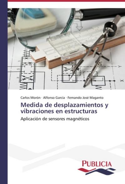Medida de desplazamientos y vibraciones en estructuras