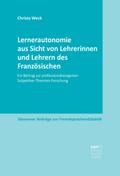 Lernerautonomie aus Sicht von Lehrerinnen und Lehrern des Französischen